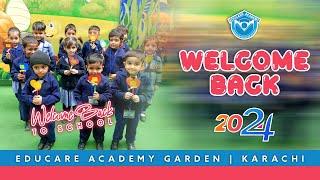 NEW YEAR, NEW ADVENTURES! | WELCOME BACK TO SCHOOL | NURSERY | EDUCARE ACADEMY GARDEN | KARACHI