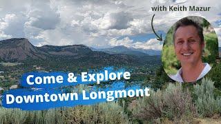 Explore Downtown Longmont - Living in Colorado