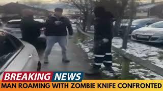 BREAKING NEWS: MAN ROAMING AROUND NOTTINGHAM WITH ZOMBIE KNIVES GETS CONFRONTED BY BRAVE BYSTANDERS