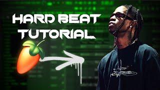 Hard Beat Tutorial for Travis Scott I FL Studio I Tutorial