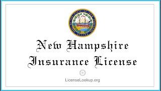 New Hampshire Insurance License - What You need to get started #license #NewHampshire