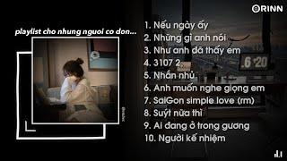 Nhạc Speed Up Chill Và Buồn - Playlist Suy Dành Cho Người Tâm Trạng ~ Nếu ngày ấy, Nhắn nhủ | embes