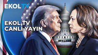 ABD Seçimleri Özel Canlı Yayın | EKOL TV  -  Canlı Yayın ᴴᴰ - Canlı TV izle