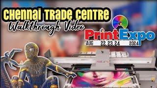 Chennai Trade Centre Print Expo 2024: Highlights and Innovations #PrintExpo2024