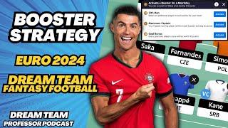 BOOSTER (CHIP) STRATEGY | EURO 2024 DREAM TEAM | SUN DREAM TEAM | FANTASY FOOTBALL