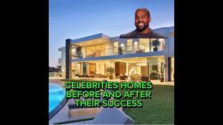 Celebrities HOMES before and after their success #trendingshorts #inspiration #entertainment #viral