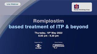 Romiplostim based treatment of ITP & beyond