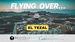 El Tezal Cabo San Lucas Real Estate