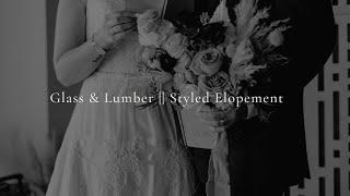 Saskatoon's Newest Wedding Venue || Glass & Lumber Styled Wedding Film || Ensoul Imagery