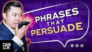 The 4 Most Persuasive Phrases