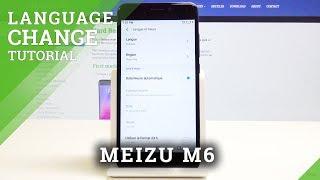 MEIZU M6 CHANGE LANGUAGE INSTRUCTIONS