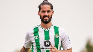 ISCO ● Welcome to Real Betis  Best Skills, Goals & Assists