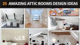 25 Amazing Attic Rooms Design Ideas - DecoNatic