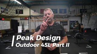 Peak Design Outdoor Backpack 45L Review Part II