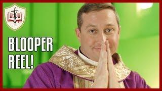 Best of Fr. Rich's Bloopers - Sunday Gospel Reflection