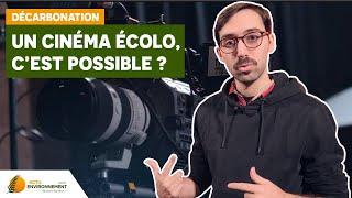 L'écoproduction ou quand le cinéma fait sa transition écologique