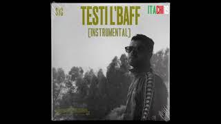 SYC TESTI L'BAFF 01 FT. (ALTEREGO, H'KICK) [INSTRUMENTAL]