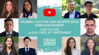 Global CEO for One Month 2022 Announcement