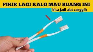 Membuat alat canggih dari sikat gigi bekas | Oprek Gambleh