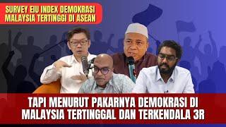 DEMOKRASI DI MALAYSIA TERTINGGAL DAN TERKENDALA 3R || KATA PAKAR TETANGGA