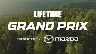 The Life Time Grand Prix presented by Mazda is BACK for 2023.