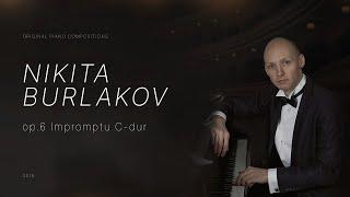 op.6 Impromptu C-dur – Nikita Burlakov