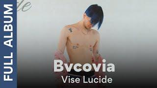 Bvcovia - Vise Lucide | Full Album