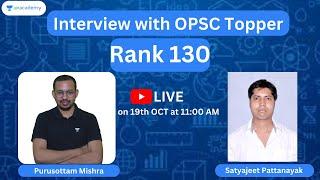 Satyajeet Pattanayak - Rank 130 - OCS 2020 | Interview by Purusottam Sir | Unacademy Live - OPSC