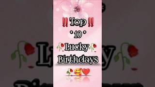 Top 10 lucky birthday  || Select your birthday month #trending  #birthday  #shorts