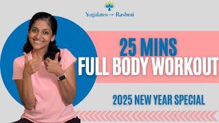 Full Body Workout | 25 mins Yogalates | New Year Special Exercises | Yogalates with Rashmi