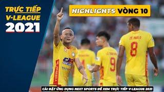 LIVE I Tổng hợp Highlights vòng 10 V.League 2021, mãn nhãn với những siêu phẩm đá phạt