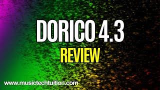 Dorico 4.3: Review