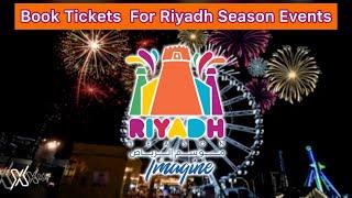 How to Buy Online Tickets For Riyadh Season 2022 | Riyadh Season Mobile Apps Tickets Booking