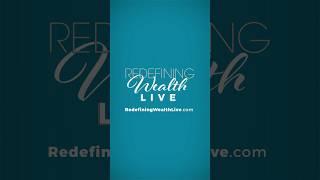 Redefining Wealth is here! #redefiningwealth #patricewashington