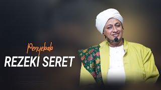 Penyebab Rezeki Seret - Habib Hasan Bin Ismail Al Muhdor