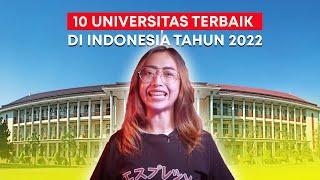 TERBARU! INILAH PERINGKAT 10 UNIVERSITAS TERBAIK DI INDONESIA 2022, JANGAN SALAH PILIH!