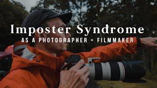 Dealing with Imposter Syndrome | Photographer + Filmmaker