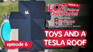 Lake Toys and a Tesla Roof | LOZ Featured Docks S3 E6