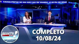 RedeTV News: Acidente aéreo em Vinhedo; Eleições e mais (10/08/24) | Completo