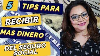 ¿CÓMO OBTENER MAS, MAS Y MAS DINERO DEL SEGURO SOCIAL?