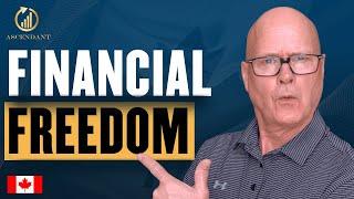 The SECRETS to Financial INDEPENDENCE In Canada!