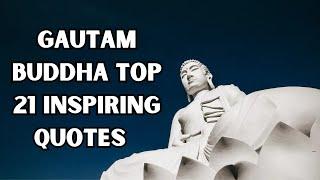 Top 21 Gautam Buddha Quotes on Life | Life Changing Quotes | RedStar Quotes