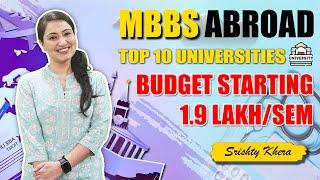 Top 10 Universities Budget Wise for MBBS in Abroad | Study MBBS Abroad