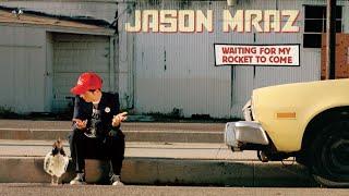 Jason Mraz - Waiting For My Rocket To Come (Official Full Album)