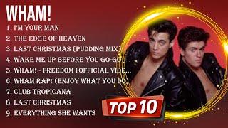 Greatest Hits Wham! full album 2024 ~ Top Artists To Listen 2024