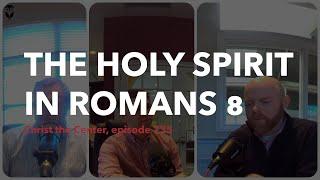 The Holy Spirit in Romans 8