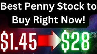 Best Stocks To Buy Right Now: Cheap Penny Stocks That Can Surge over 10x!