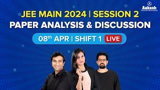 JEE Main 2024 April Attempt Paper Analysis and Discussion | 8th April Shift 1