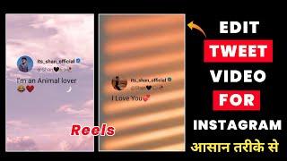 How To Create Tweet Reels For Instagram | Reels Viral Fake Tweeter Video Editing Tutorial