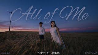 ALL OF ME (Official Audio) | Gill Saab | Satnam  | New Punjabi Song 2025 | Latest Romantic Song 2025